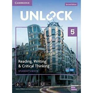 Unlock Level 5 Reading, Writing, & Critical Thinking Student's Book, Mob App and Online Workbook W/ Downloadable Video, Hardcover - Jessica Williams imagine