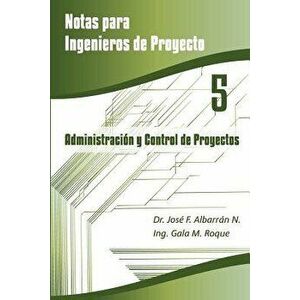 Administraci n Y Control de Proyectos - Dr Jose F. Albarran Nunez imagine