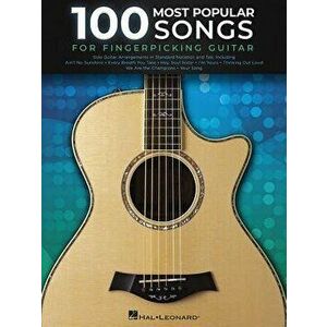 100 Most Popular Songs for Fingerpicking Guitar: Solo Guitar Arrangements in Standard Notation and Tab - Hal Leonard Corp imagine