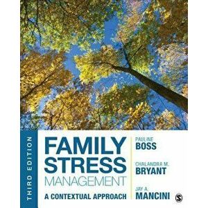 Family Stress Management: A Contextual Approach, Paperback - Pauline E. Boss imagine
