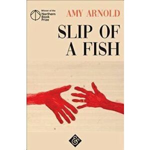 Slip of a Fish, Paperback - Amy Arnold imagine