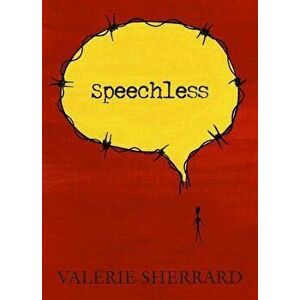 Speechless, Paperback - Valerie Sherrard imagine