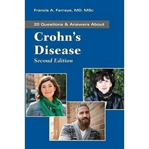 Questions and Answers about Crohn's Disease, Paperback - Francis A. Farraye imagine