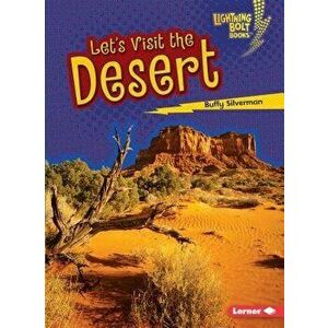 Let's Visit the Desert, Paperback - Buffy Silverman imagine