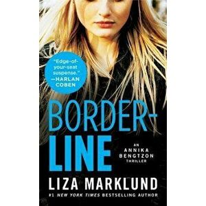 Borderline: An Annika Bengtzon Thriller, Paperback - Liza Marklund imagine