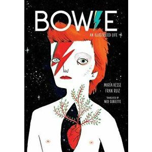 Bowie: An Illustrated Life, Hardcover - Mar Hesse imagine
