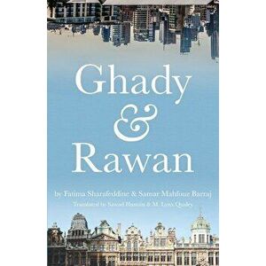 Ghady & Rawan, Paperback - Fatima Sharafeddine imagine