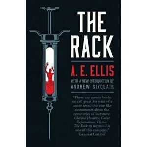 The Rack, Paperback - A. E. Ellis imagine