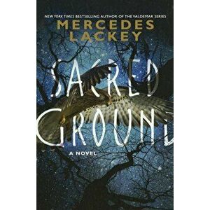 Sacred Ground, Paperback - Mercedes Lackey imagine