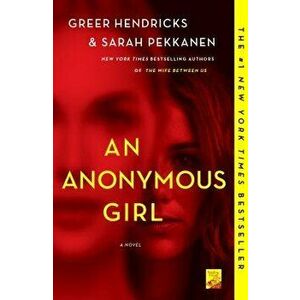 An Anonymous Girl, Paperback - Greer Hendricks imagine