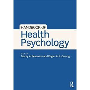 Handbook of Health Psychology, Paperback - Tracey A. Revenson imagine