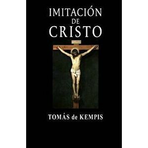 Imitaci n de Cristo, Paperback - Tomas De Kempis imagine