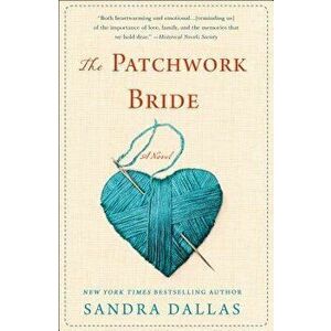 The Patchwork Bride, Paperback - Sandra Dallas imagine