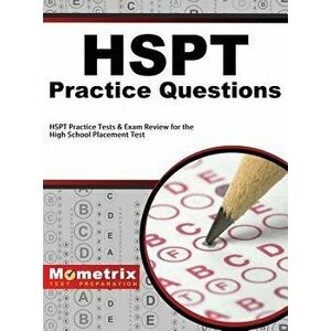 HSPT Practice Questions: HSPT Practice Tests & Exam Review for the High School Placement Test, Hardcover - Exam Secrets Test Prep Staff Hspt imagine