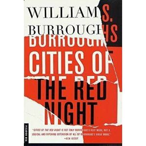 Cities of the Red Night, Paperback - William S. Burroughs imagine