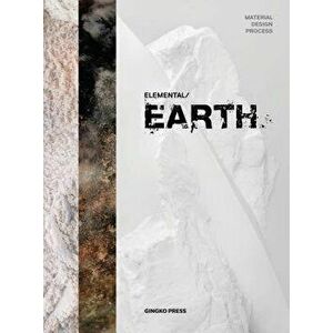 Elemental Earth: Material Design Process, Paperback - Sandu Publications imagine