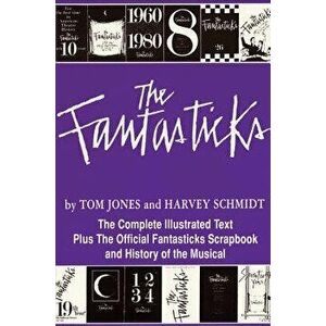 The Fantasticks, Paperback - Harvey Schmidt imagine
