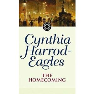 Morland Dynasty 24: The Homecoming, Paperback - Cynthia Harrod-Eagles imagine