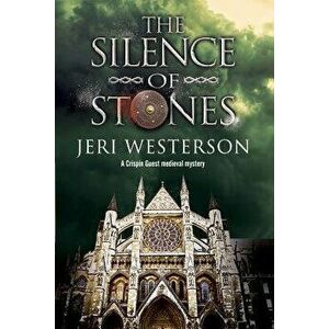 The Silence of Stones, Paperback - Jeri Westerson imagine
