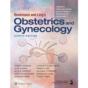 Beckmann and Ling's Obstetrics and Gynecology, Paperback - Robert Casanova imagine