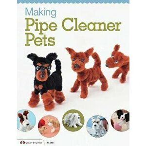 Making Pipe Cleaner Pets, Paperback - Boutique-Sha of Japan imagine