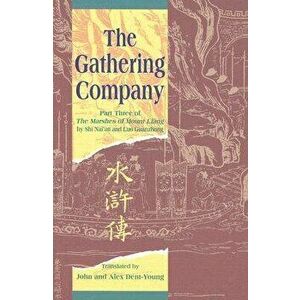 The Gathering Company: Part Three of the Marshes of Mount Liang, Paperback - Nai'an Shi imagine