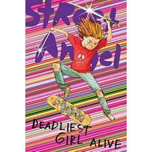 Street Angel: Deadliest Girl Alive, Paperback - Jim Rugg imagine
