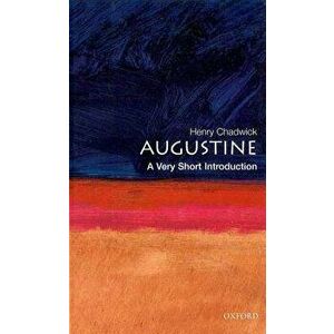 Augustine: A Very Short Introduction, Paperback - Henry Chadwick imagine