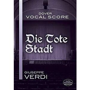 Die Tote Stadt Vocal Score, Paperback - Erich Korngold imagine