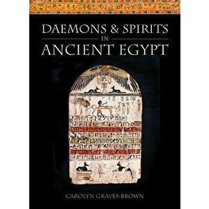 Daemons and Spirits in Ancient Egypt, Paperback - Tbd imagine
