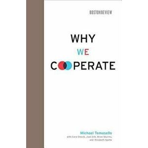 Why We Cooperate, Hardcover - Michael Tomasello imagine