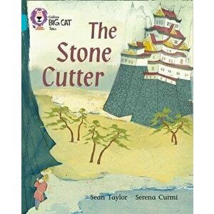The Stone Cutter, Paperback - Sean Taylor imagine