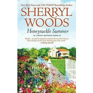 Honeysuckle Summer - Sherryl Woods imagine