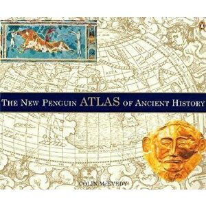 The New Penguin Atlas of Ancient History, Paperback - Colin McEvedy imagine