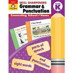 Skill Sharpeners Grammar and Punctuation, Grade K, Paperback - Evan-Moor imagine