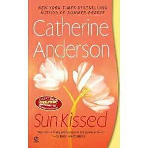 Sun Kissed - Catherine Anderson imagine