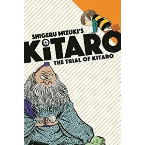 The Trial of Kitaro, Paperback - Shigeru Mizuki imagine