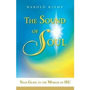 The Sound of Soul: N/A, Paperback - Harold Klemp imagine