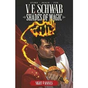 Shades of Magic: The Steel Prince: Night of Knives, Paperback - V. E. Schwab imagine