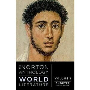 The Norton Anthology of World Literature, Paperback - Martin Puchner imagine
