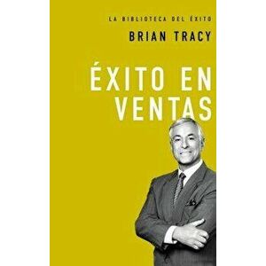 Éxito En Ventas, Hardcover - Brian Tracy imagine