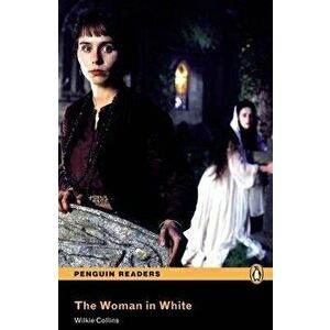 Woman in White, The, Level 6, Pearson English Readers, Paperback - Wilkie Collins imagine