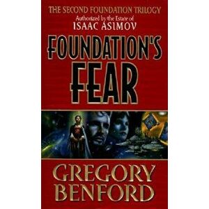Foundation's Fear - Gregory Benford imagine