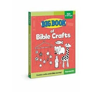 Big Book of Bible Crafts for Kids of All Ages, Paperback - David C. Cook imagine