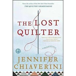 The Lost Quilter, Paperback - Jennifer Chiaverini imagine