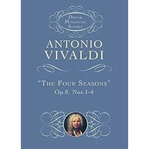 The Four Seasons, Paperback - Antonio Vivaldi imagine