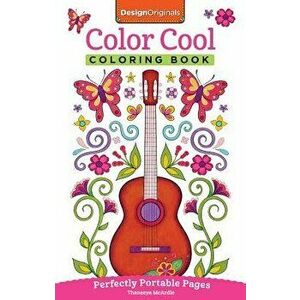 Color Cool Coloring Book: Perfectly Portable Pages, Paperback - Thaneeya McArdle imagine