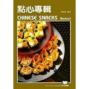 Chinese Snacks, Paperback - Su Huei Huang imagine