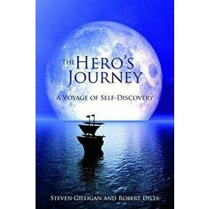The Hero's Journey: A Voyage of Self-Discovery, Hardcover - Steven Gilligan imagine