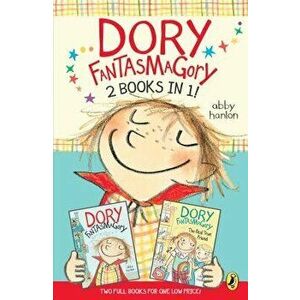 Dory Fantasmagory: 2 Books in 1!, Paperback - Abby Hanlon imagine